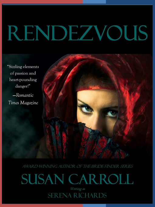 Title details for Rendezvous by Susan Carroll - Available